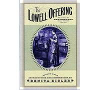 The Lowell Offering - Writings by New England Mill Women (1840-1845) (Paper)