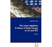 The Lower Algebraic K-Theory of Braid Groups on S2 and RP2: Braids