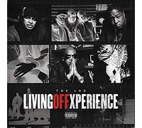 The Lox - Living Off Xperience