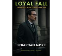 The Loyal Fall: The Banker Who Crossed the Line (Fallen Heights)