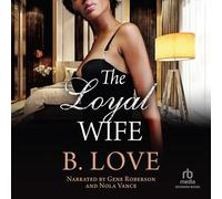 The Loyal Wife