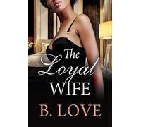 The Loyal Wife