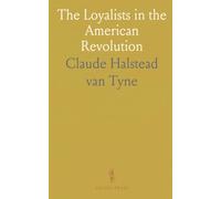The Loyalists in the American Revolution