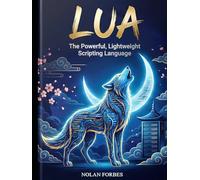 The Lua Dictionary of Computer Programming language (The Aether Verge Collective Nolan Forbes)