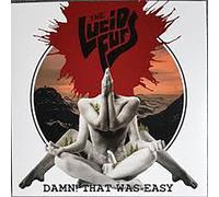 The Lucid Furs - Damn! That Was Easy [VINYL]