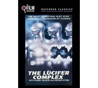 The Lucifer Complex (The Film Detective Restored Version)