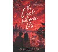 The Luck Between Us