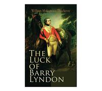 The Luck of Barry Lyndon: The Luck of Barry Lyndon