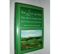 The Luck of the Irish: Our Life in County Clare