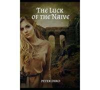 The Luck of the Naive (Shadow of the Wolf)