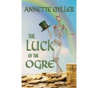The Luck of the Ogre: 5 (Garland Falls)