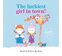 The luckiest girl in town! (Sheba Books)