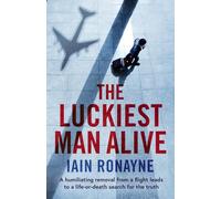 The Luckiest Man Alive