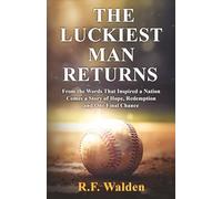 The Luckiest Man Returns