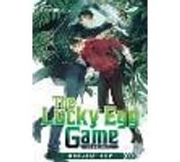 The Lucky Egg Game: Cai Dan You Xi (Novel) Book 2: Death Loop