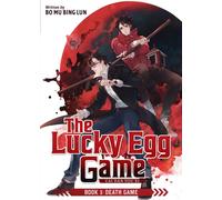 The Lucky Egg Game: Cai Dan You Xi (Novel) Vol. 1
