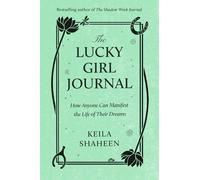 The Lucky Girl Journal – Practical self-help & journaling prompts from viral TikTok sensation