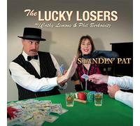 The Lucky Losers - Standin' Pat