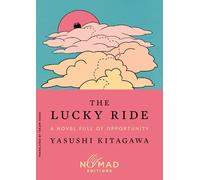 The Lucky Ride (Nomad Edition)
