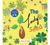 The Lucky Seed: A Story Of A Lucky Seed Falling From The Farmer's Cart, Picture Books, Kids Books Ages 2-6