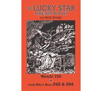 The Lucky Star Dream Book: The Vibration and Sequence of Numbers Related to Symbols That Appear In Your Dreams