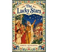 The Lucky Stars: Jataka Tale Rhymes: 49