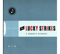 The Lucky Strikes A Perfect Evening (CD)
