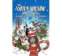 The Lucy Wilson Mysteries: Christmas Crackers