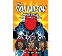 The Lucy Wilson Mysteries: The Three Lucys