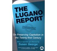 THE LUGANO REPORT - NEW EDITION: On Preserving Capitalism in the Twenty-First Century