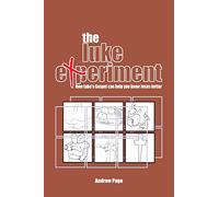The Luke Experiment: How Luke's Gospel can help you know Jesus better