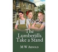 The Lumberjills Take a Stand: 2