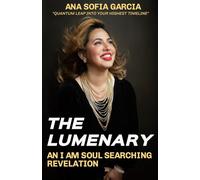The Lumenary: An I Am Soul Searching Revelation