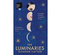The Luminaries: Eleanor Catton