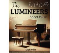 The Lumineers Easy Piano Sheet Music: Hit Songs Piano