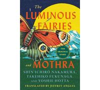 The Luminous Fairies and Mothra