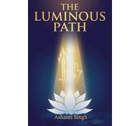 The Luminous Path
