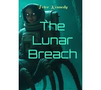The Lunar Breach