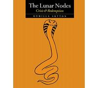The Lunar Nodes: Crisis and Redemption