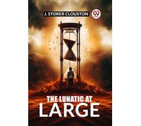 The Lunatic at Large (Edition2024)