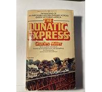 The Lunatic Express: An Entertainment in Imperialism
