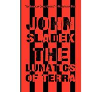 The Lunatics of Terra