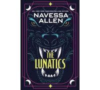 The Lunatics : the gripping, slow-burn paranormal romance from the multi-million copy bestselling author of Lights Out