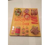 The Lunch Box: Packed with Fun, Healthy Meals That Keep Them Smiling