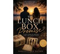 THE LUNCH BOX PROMISE: They Found Love Again. Life Took It Away. Peace Was All She Had Left.