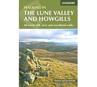 The Lune Valley and Howgills: 40 scenic fell, river and woodland walks (2nd Revised edition)