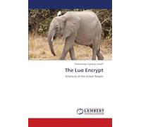 The Luo Encrypt: Artefacts of the Acholi People