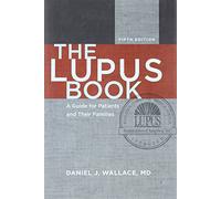 The Lupus Book: A Guide for Patients and Their Families