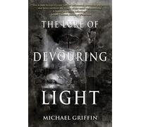 The Lure of Devouring Light