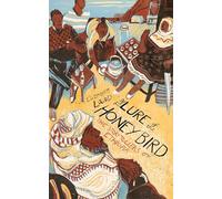 The Lure of the Honey Bird: The Storytellers of Ethiopia